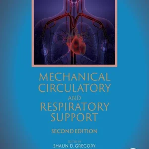 خرید و دانلود نسخه کامل کتاب 
Mechanical Circulatory and Respiratory Support 2nd Edition