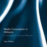 خرید و دانلود نسخه کامل کتاب Media Consumption in Malaysia: A Hermeneutics of Human Behaviour