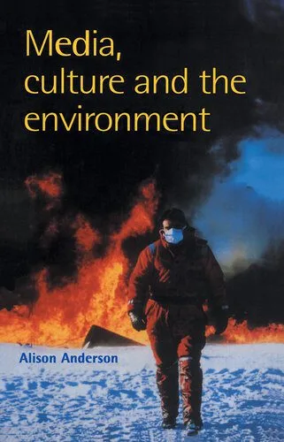 خرید و دانلود نسخه کامل کتاب Media, Culture and the Environment_68e52d671e3da.jpeg خرید و دانلود نسخه کامل کتاب Media, Culture and the Environment