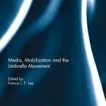 خرید و دانلود نسخه کامل کتاب Media, Mobilization and the Umbrella Movement
