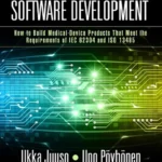 خرید و دانلود نسخه کامل کتاب 
Medical-Grade Software Development: How to Build Medical-Device Products That Meet the Requirements of IEC 62304 and ISO 13485 سورنا بوک