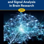 خرید و دانلود نسخه کامل کتاب 
Medical Image and Signal Analysis in Brain Research (Volume 290) سورنا بوک