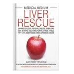 خرید و دانلود نسخه کامل کتاب Medical Medium Liver Rescue by Anthony William