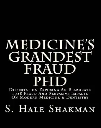 خرید و دانلود نسخه کامل کتاب MEDICINE’S GRANDEST FRAUD PHD (The AUTOMED Project)_6a62c801dd625.webp خرید و دانلود نسخه کامل کتاب MEDICINE'S GRANDEST FRAUD PHD (The AUTOMED Project) - تصویر 1