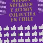 خرید و دانلود نسخه کامل کتاب Medios Sociales y Acción Colectiva en Chile