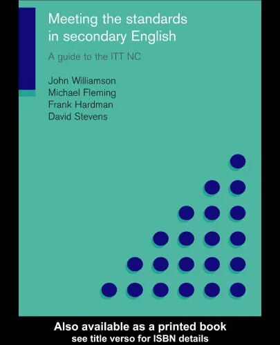 خرید و دانلود نسخه کامل کتاب Meeting the Standards in Secondary English: A Guide to the ITT NC (Meeting the Standards)_68ca179dc7238.jpeg خرید و دانلود نسخه کامل کتاب Meeting the Standards in Secondary English: A Guide to the ITT NC (Meeting the Standards)