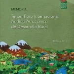 خرید و دانلود نسخه کامل کتاب Memoria Tercer Foro Internacional Andino Amazónico de Desarrollo Rural: Argentina, Bolivia, Brasil, Colombia, Ecuador, Paraguay y Perú (3: 23-24 sep. 2015; La Paz)