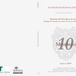 خرید و دانلود نسخه کامل کتاب Memórias dos Pescadores de Sesimbra Santiago de Sesimbra no Início dos Anos Oitenta do Séc. XX