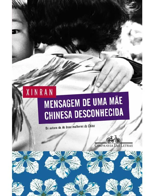 خرید و دانلود نسخه کامل کتاب Mensagem de Uma Mãe Chinesa Desconhecida: Hisórias de perdas e amores_68e55c2d528d5.jpeg خرید و دانلود نسخه کامل کتاب Mensagem de Uma Mãe Chinesa Desconhecida: Hisórias de perdas e amores