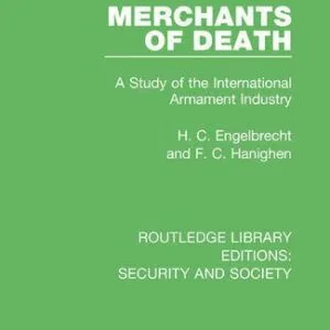 خرید و دانلود نسخه کامل کتاب Merchants of Death: A Study of the International Armament Industry