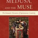 خرید و دانلود نسخه کامل کتاب Mesmerism, Medusa, and the Muse: The Romantic Discourse of Spontaneous Creativity