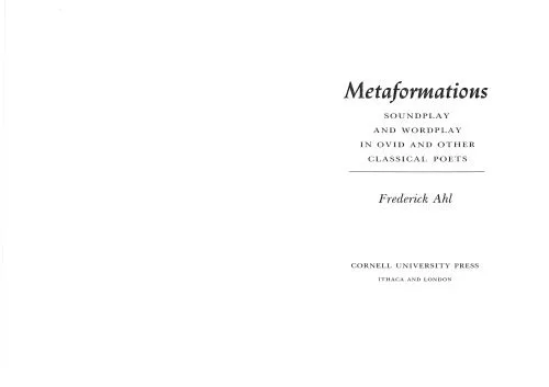 خرید و دانلود نسخه کامل کتاب Metaformations: Soundplay and Wordplay in Ovid and Other Classical Poets_68e4f9b64b477.jpeg خرید و دانلود نسخه کامل کتاب Metaformations: Soundplay and Wordplay in Ovid and Other Classical Poets