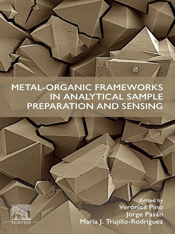 خرید و دانلود نسخه کامل کتاب
Metal-Organic Frameworks in Analytical Sample Preparation and Sensing_6a5d7609a7198.webp خرید و دانلود نسخه کامل کتاب
Metal-Organic Frameworks in Analytical Sample Preparation and Sensing سورنا بوک - تصویر 1