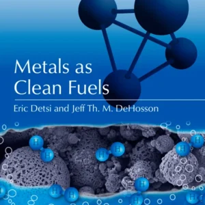 خرید و دانلود نسخه کامل کتاب 
Metals as Clean Fuels