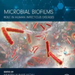 خرید و دانلود نسخه کامل کتاب 
Microbial Biofilms: Role in Human Infectious Diseases سورنا بوک