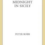 خرید و دانلود نسخه کامل کتاب Midnight in Sicily: On Art, Feed, History, Travel and la Cosa Nostra