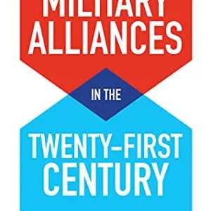 خرید و دانلود نسخه کامل کتاب Military Alliances in the Twenty-First Century