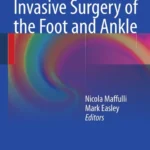 خرید و دانلود نسخه کامل کتاب 
Minimally Invasive Surgery of the Foot and Ankle