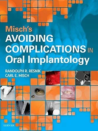 خرید و دانلود نسخه کامل کتاب Misch’s Avoiding Complications in Oral Implantology_6a624c955022b.jpeg خرید و دانلود نسخه کامل کتاب Misch's Avoiding Complications in Oral Implantology - تصویر 1