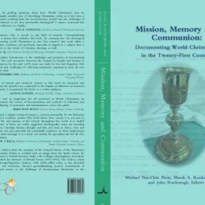 خرید و دانلود نسخه کامل کتاب Mission, Memory and Communion: Documenting World Christianity in the Twenty-First Century