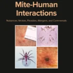 خرید و دانلود نسخه کامل کتاب 
Mite-Human Interactions: Nuisances, Vectors, Parasites, Allergens, and Commensals سورنا بوک