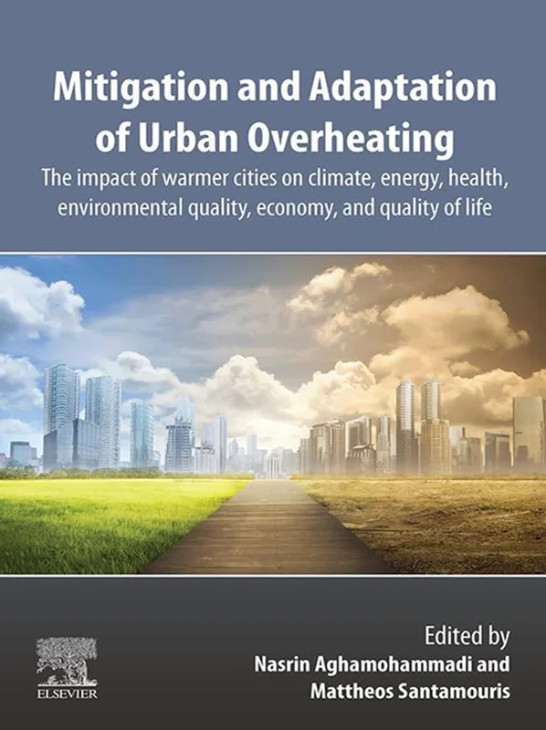 خرید و دانلود نسخه کامل کتاب
Mitigation and Adaptation of Urban Overheating: The Impact of Warmer Cities on Climate, Energy, Health, Environmental Quality, Economy, and Quality of Life_6a5d6f1cb02d2.webp خرید و دانلود نسخه کامل کتاب
Mitigation and Adaptation of Urban Overheating: The Impact of Warmer Cities on Climate, Energy, Health, Environmental Quality, Economy, and Quality of Life سورنا بوک - تصویر 1