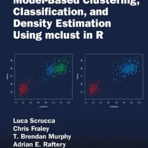 خرید و دانلود نسخه کامل کتاب 
Model-Based Clustering, Classification, and Density Estimation Using mclust in R