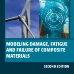 خرید و دانلود نسخه کامل کتاب 
Modeling Damage, Fatigue and Failure of Composite Materials سورنا بوک
