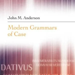 خرید و دانلود فایل کتاب Modern Grammars of Case | سورنا بوک
