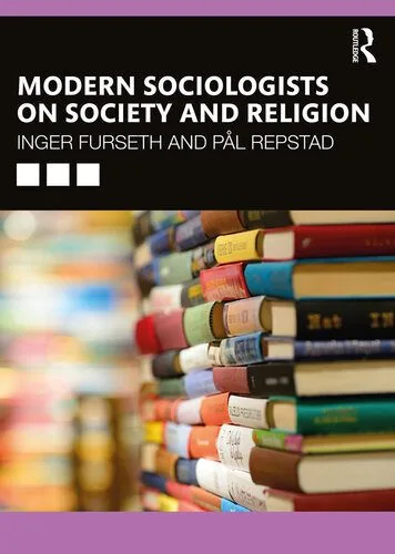 خرید و دانلود نسخه کامل کتاب Modern Sociologists on Society and Religion_68f82e35932da.jpeg خرید و دانلود نسخه کامل کتاب Modern Sociologists on Society and Religion