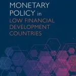خرید و دانلود نسخه کامل کتاب Monetary Policy in Low Financial Development Countries