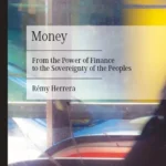 خرید و دانلود نسخه کامل کتاب 
Money: From the Power of Finance to the Sovereignty of the Peoples