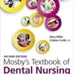 خرید و دانلود نسخه کامل کتاب Mosby's Textbook of Dental Nursing E-Book