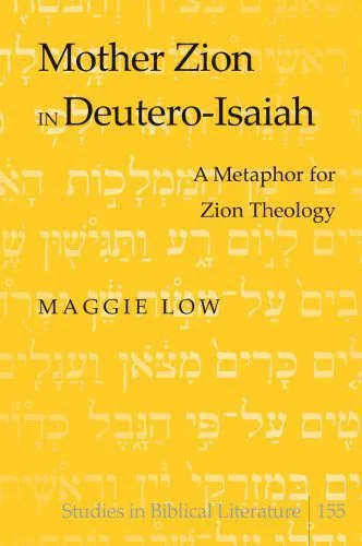 خرید و دانلود نسخه کامل کتاب Mother Zion in Deutero-Isaiah: A Metaphor for Zion Theology_68e02cad3cf63.jpeg خرید و دانلود نسخه کامل کتاب Mother Zion in Deutero-Isaiah: A Metaphor for Zion Theology