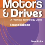 خرید و دانلود نسخه کامل کتاب 
Motors & Drives: A Practical Technology Guide 2nd Edition