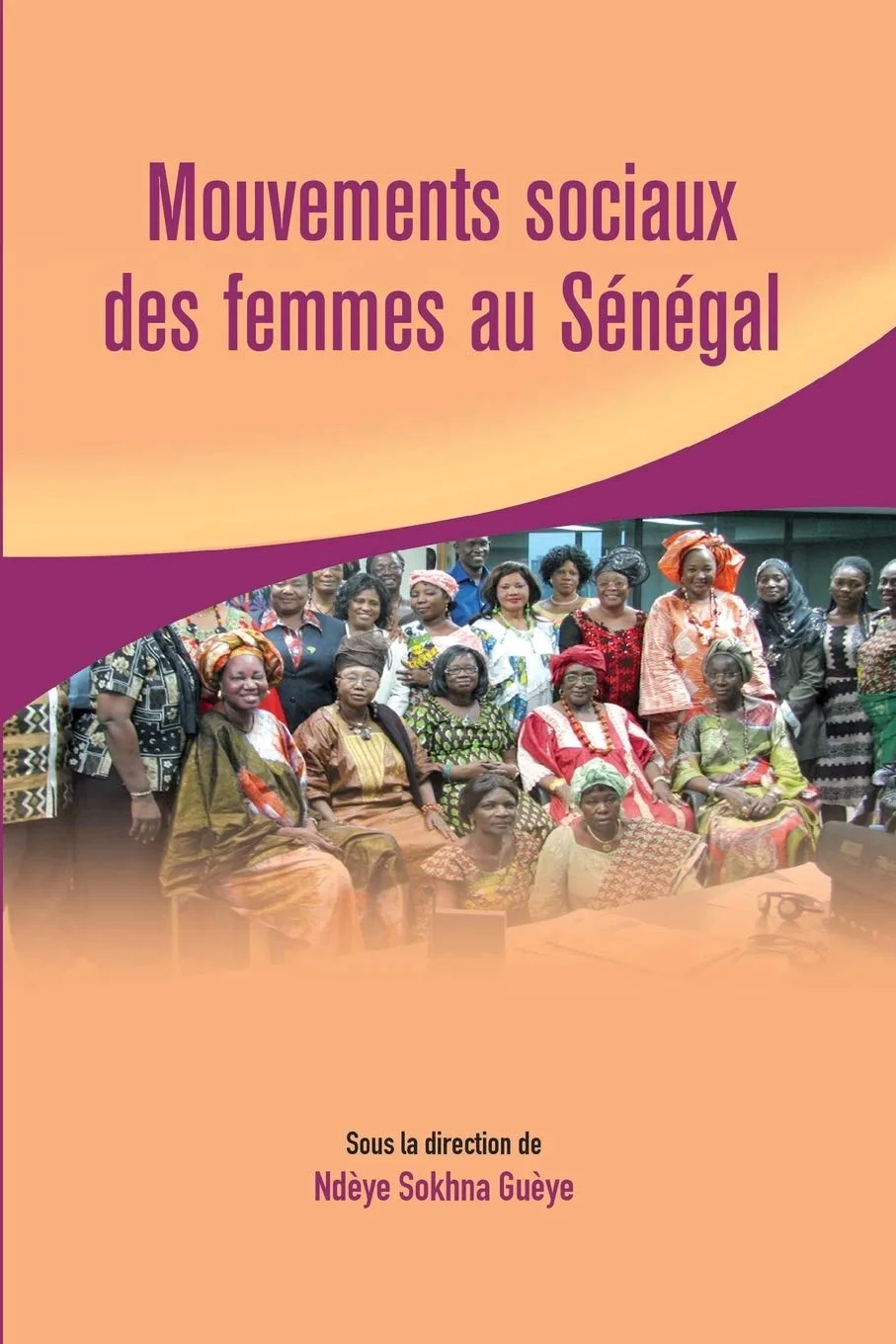 خرید و دانلود نسخه کامل کتاب Mouvements sociaux des femmes au Sénégal_68e99470356c0.jpeg خرید و دانلود نسخه کامل کتاب Mouvements sociaux des femmes au Sénégal
