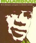 خرید و دانلود نسخه کامل کتاب Mozambique: de la colonisation portugaise à la libération nationale