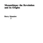 خرید و دانلود نسخه کامل کتاب Mozambique: The Revolution and its Origins