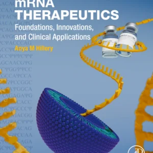 خرید و دانلود نسخه کامل کتاب 
mRNA Therapeutics: Foundations, Innovations, and Clinical Applications