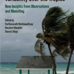خرید و دانلود نسخه کامل کتاب 
Multi-Scale Precipitation Variability Over the Tropics: New Insights from Observations and Modelling