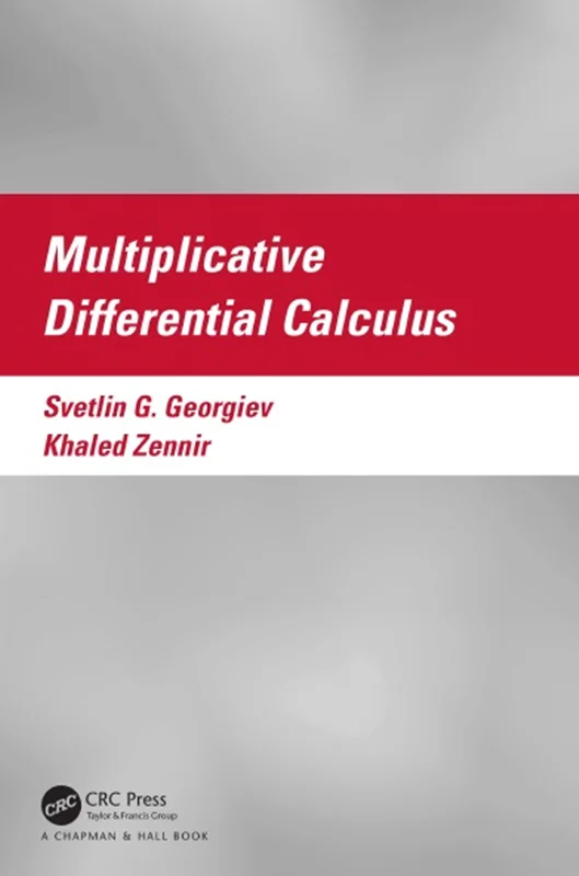 خرید و دانلود نسخه کامل کتاب
Multiplicative Differential Calculus_6a5e6a57c0232.webp خرید و دانلود نسخه کامل کتاب
Multiplicative Differential Calculus - تصویر 1