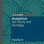 خرید و دانلود نسخه کامل کتاب Multiplitism: Set Theory and Sociology