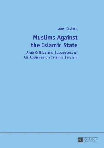 خرید و دانلود نسخه کامل کتاب Muslims Against the Islamic State: Arab Critics and Supporters of Ali Abdarraziq’s Islamic Laicism_68dffa257857e.jpeg خرید و دانلود نسخه کامل کتاب Muslims Against the Islamic State: Arab Critics and Supporters of Ali Abdarraziq’s Islamic Laicism