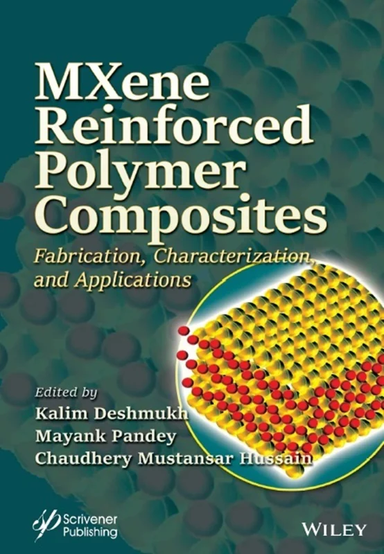 خرید و دانلود نسخه کامل کتاب
MXene Reinforced Polymer Composites: Fabrication, Characterization and Applications_6a5d1cea716f0.webp خرید و دانلود نسخه کامل کتاب
MXene Reinforced Polymer Composites: Fabrication, Characterization and Applications سورنا بوک - تصویر 1