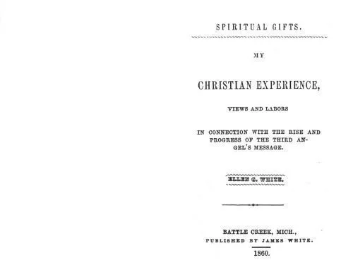 خرید و دانلود نسخه کامل کتاب My Christian Experience, views and labors. Spiritual Gifts, Vol 2_68e216294b28e.jpeg خرید و دانلود نسخه کامل کتاب My Christian Experience, views and labors. Spiritual Gifts, Vol 2
