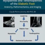 خرید و دانلود نسخه کامل کتاب 
Myopathies and Tendinopathies of the Diabetic Foot: Anatomy, Pathomechanics, and Imaging