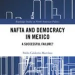 خرید و دانلود نسخه کامل کتاب NAFTA and Democracy in Mexico: A Successful Failure?