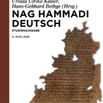 خرید و دانلود نسخه کامل کتاب Nag Hammadi Deutsch: Studienausgabe. NHC I–XIII, Codex Berolinensis 1 und 4, Codex Tchacos 3 und 4