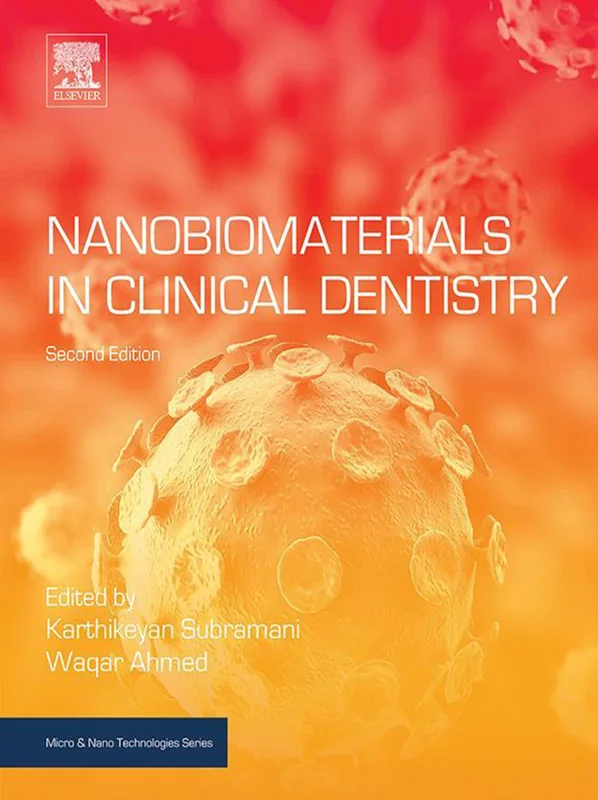 خرید و دانلود نسخه کامل کتاب
Nanobiomaterials in Clinical Dentistry (Micro and Nano Technologies) 2nd Edition_6a5fab70b7ca5.webp خرید و دانلود نسخه کامل کتاب
Nanobiomaterials in Clinical Dentistry (Micro and Nano Technologies) 2nd Edition - تصویر 1