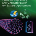 خرید و دانلود نسخه کامل کتاب 
Nanostructured Materials Engineering and Characterization for Battery Applications سورنا بوک